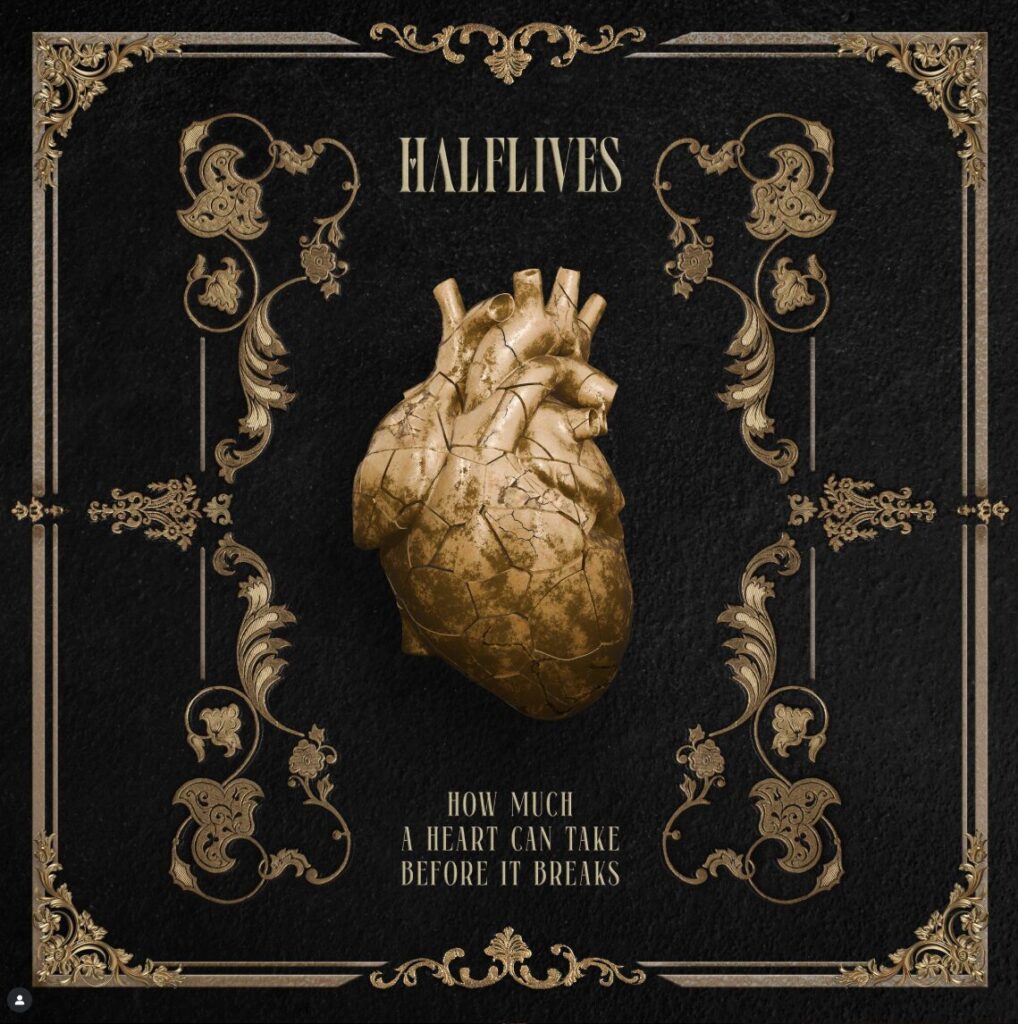 Halflives album art for "How Much a Heart Can Take Before It Breaks"